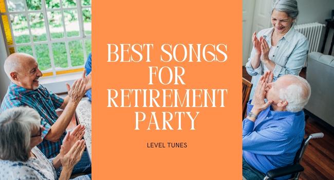 best songs for retirement party