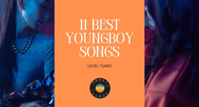 11 Best Youngboy Songs