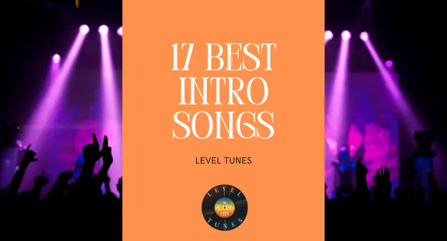 17 Best Intro Songs