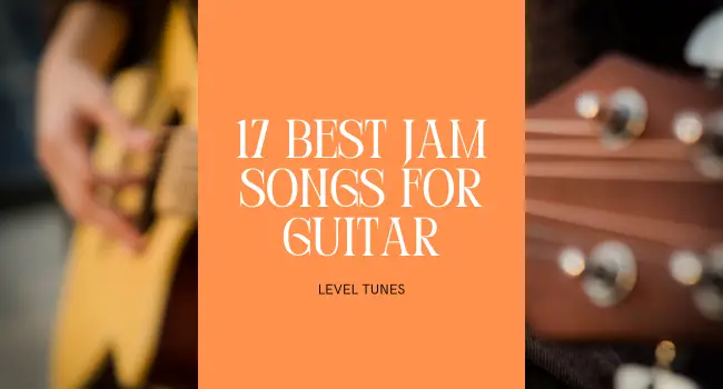 17 Best Jam Songs for Guitar