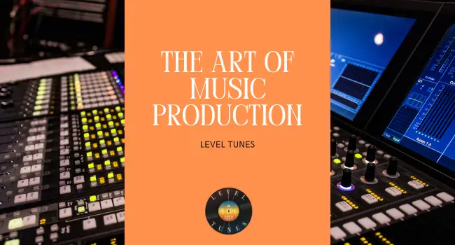 The Art Of Music Production