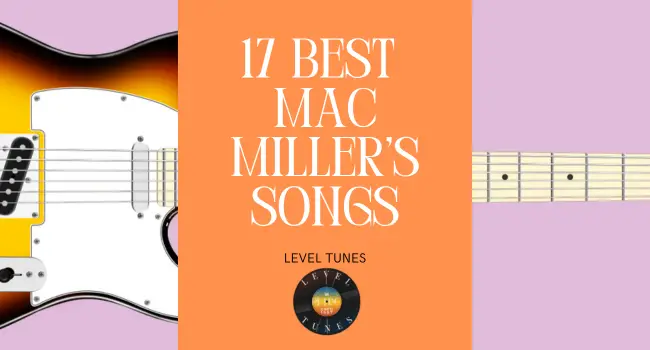 best mac miller songs