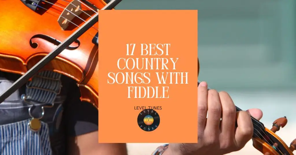 17 best country songs with fiddle