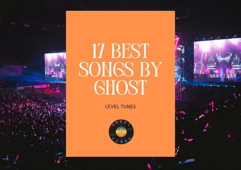 17 best songs by ghost
