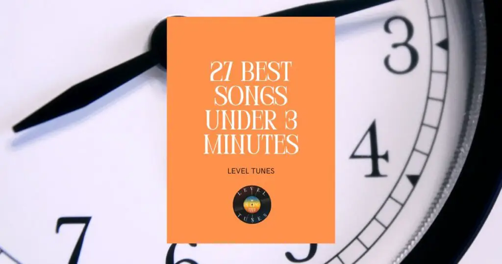 27-best-songs-under-3-minutes-short-sweet-and-on-repeat