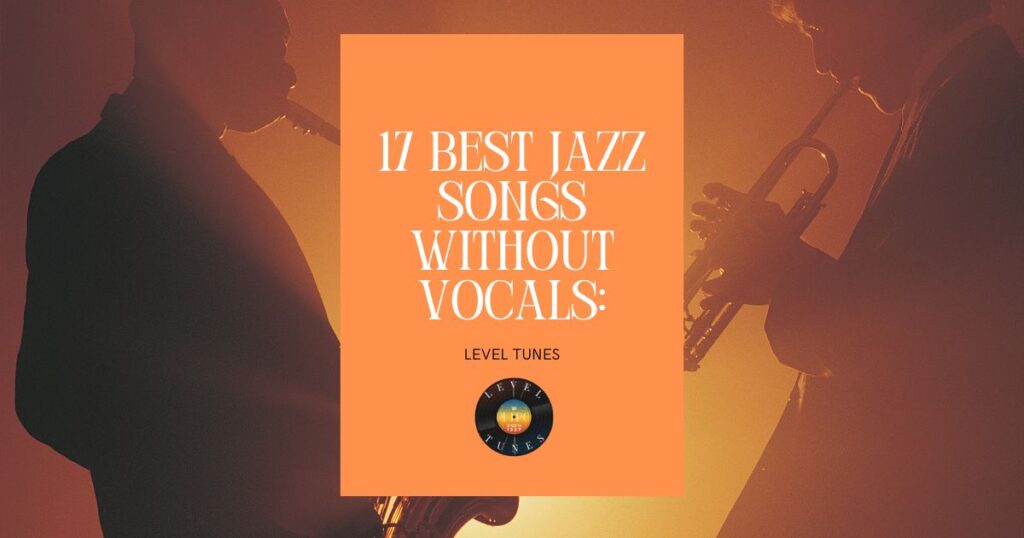 jazz songs without vocals
