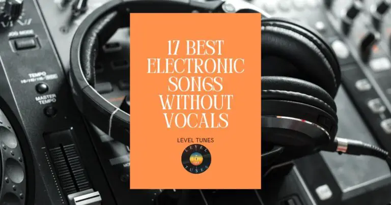 17-best-electronic-songs-without-vocals-top-vocal-free-gems