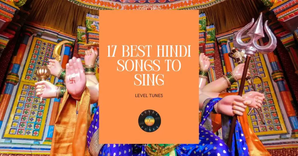 17 best hindi songs to sing