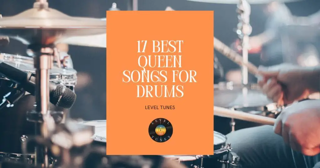 17 best queen songs for drums