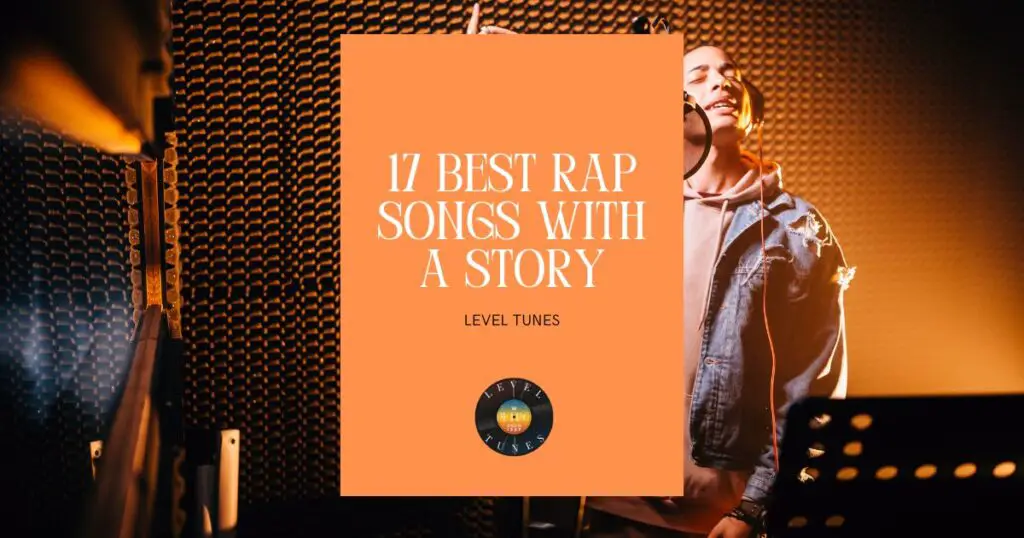 17 best rap songs with a story