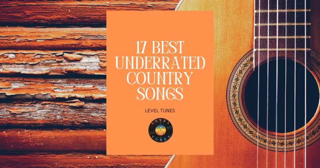 17 best underrated country songs