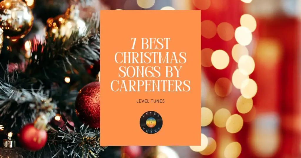 7 best christmas songs by carpenters