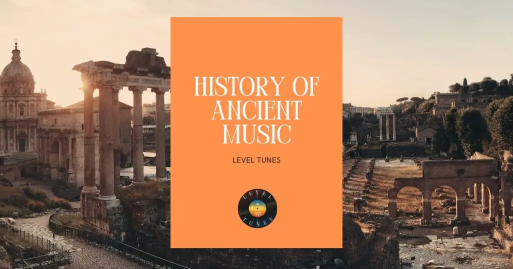 History Of Ancient Music