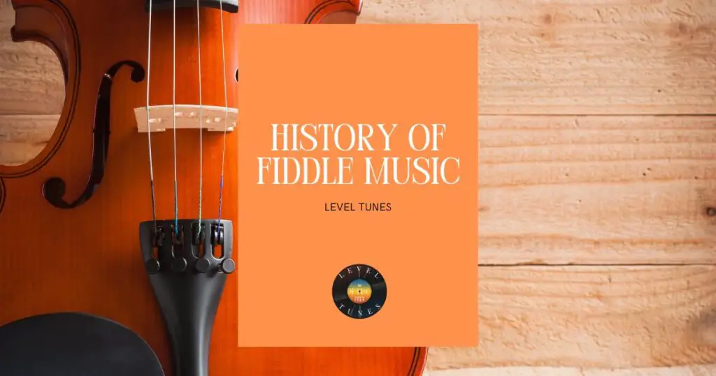 The history of fiddle music