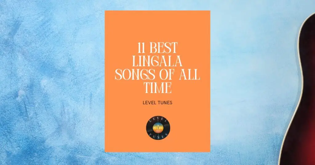 11 Best Lingala Songs of All Time