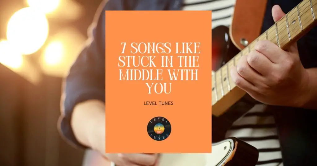 7 songs like stuck in the middle with you