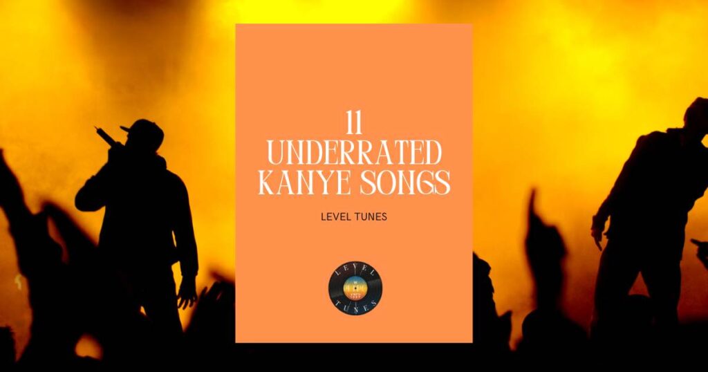 11 Underrated Kanye Songs