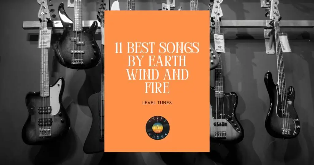 11 best songs by earth wind and fire