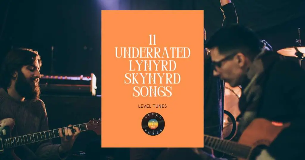 11 underrated lynyrd skynyrd songs