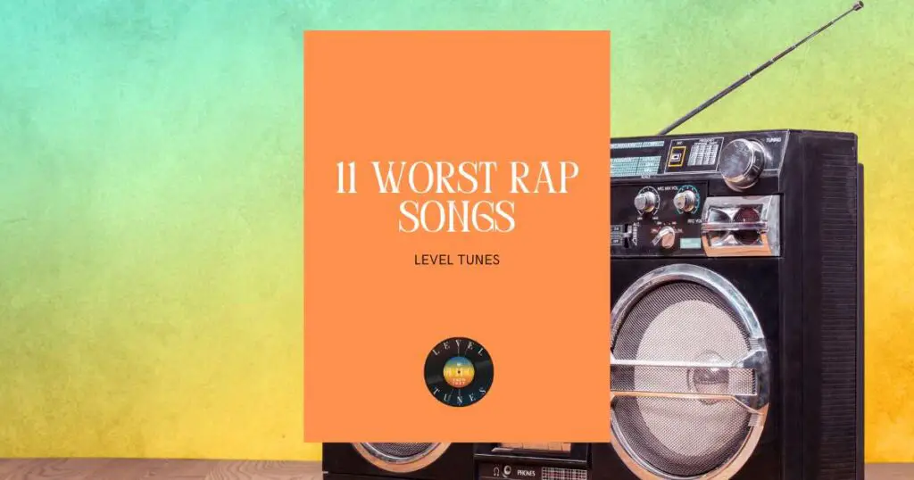 11 worst rap songs