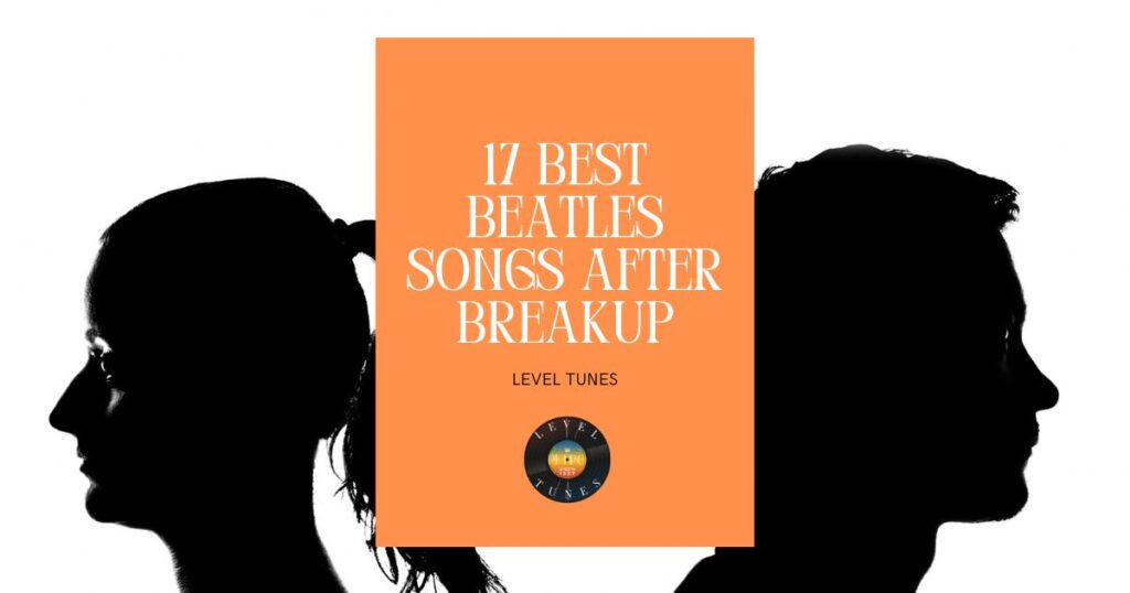 17 best beatles songs after breakup