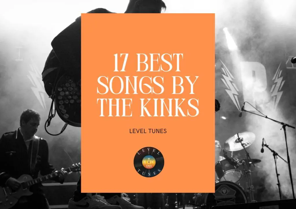 17 best songs by the kinks
