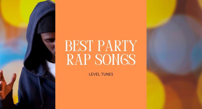 best party rap songs