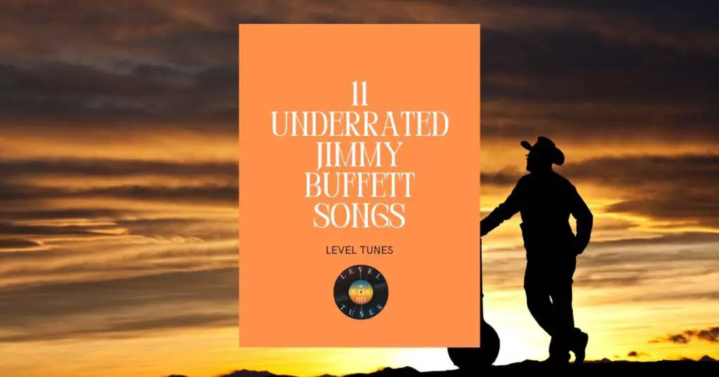 11 Underrated Jimmy Buffett Songs