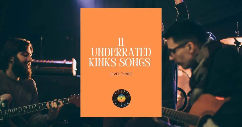 11 Underrated Kinks Songs