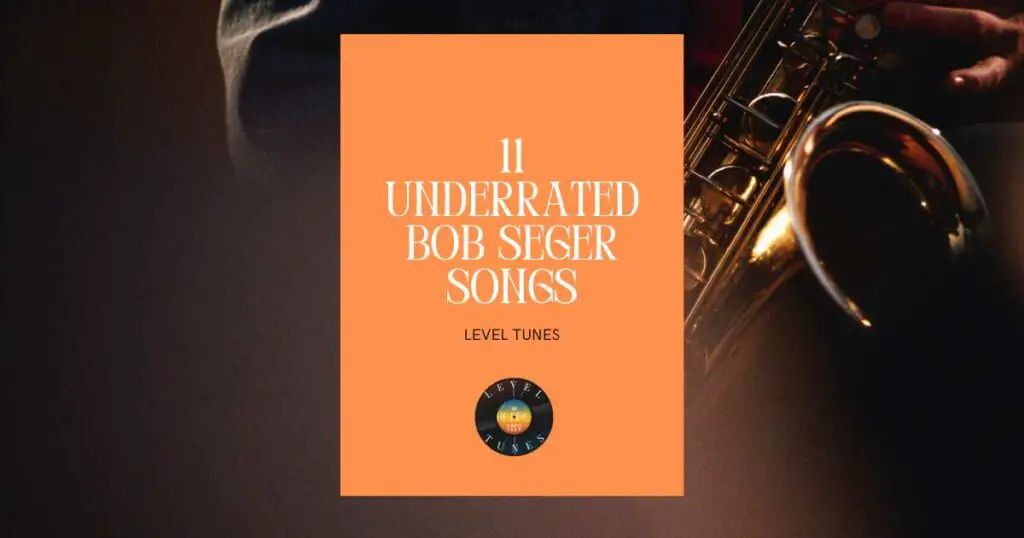 11 Underrated Bob Seger Songs