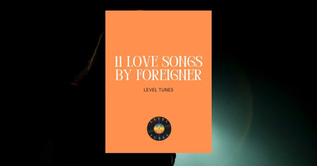 11 love songs by foreigner
