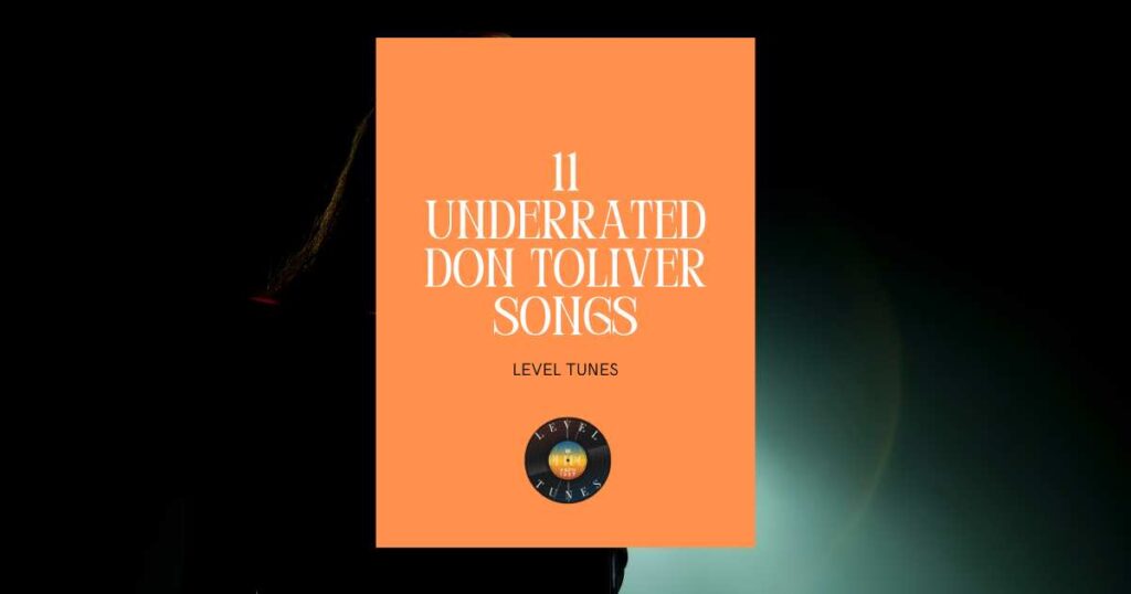 11 underrated don toliver songs