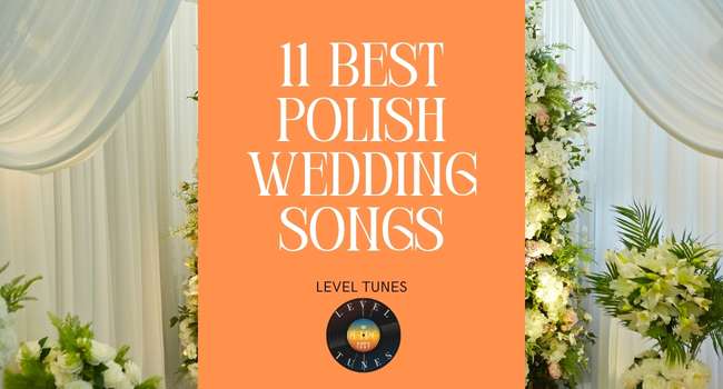 11 Best Polish Wedding Songs